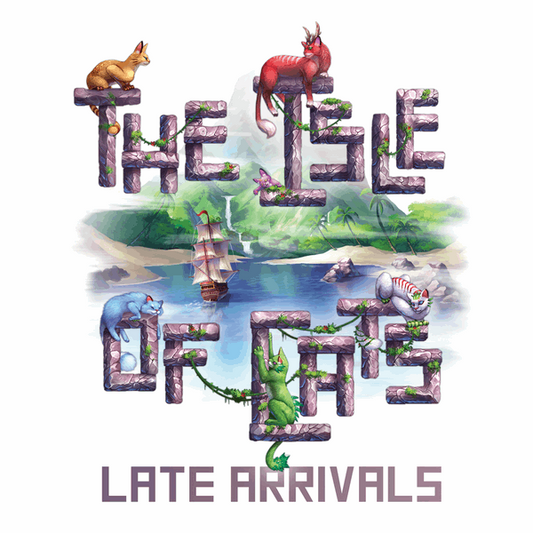 The Isle of Cats - Late Arrivals Expansion - Dark Ninja Gaming LA